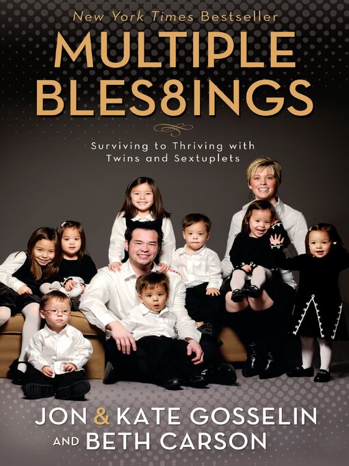 Title details for Multiple Blessings by Jon and Kate Gosselin - Available